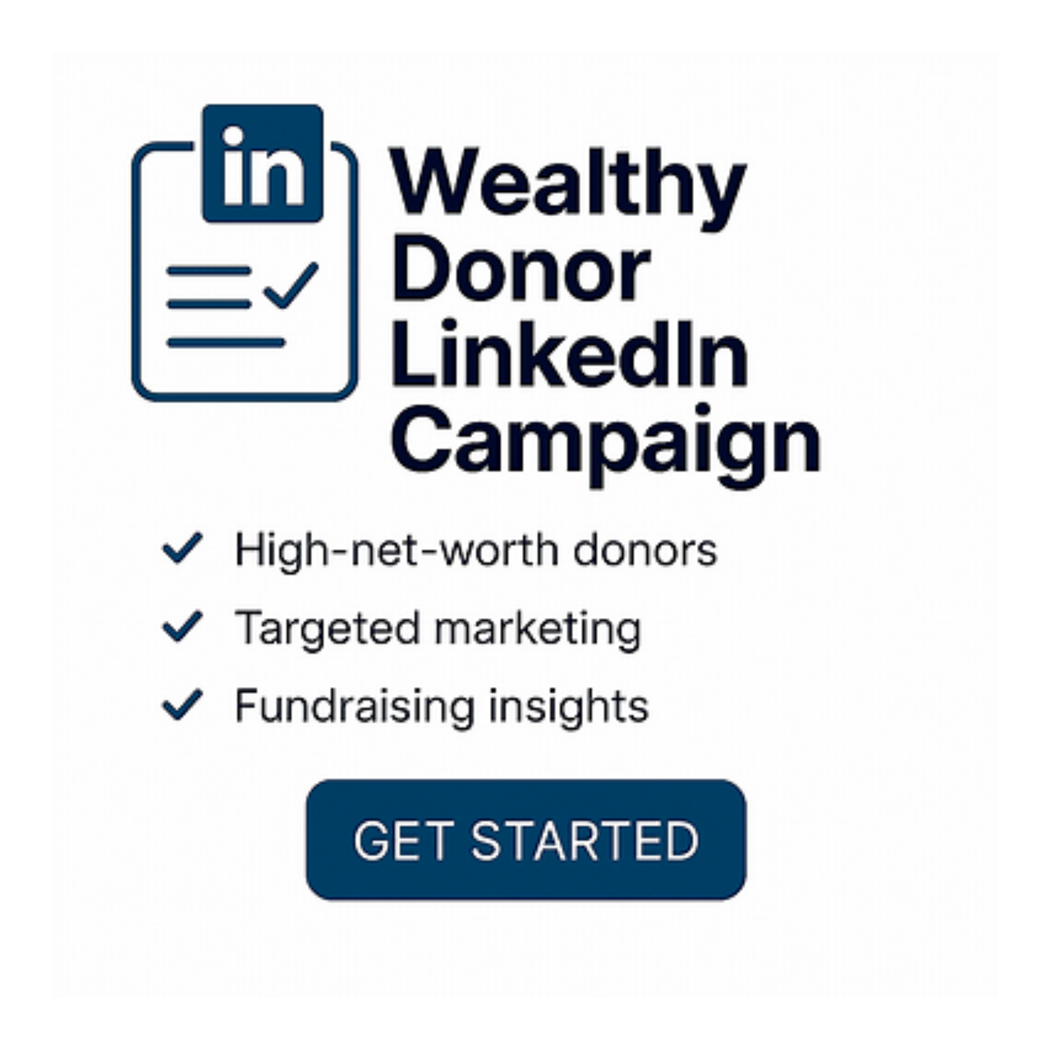 Wealthy Donors LinkedIn Campaign